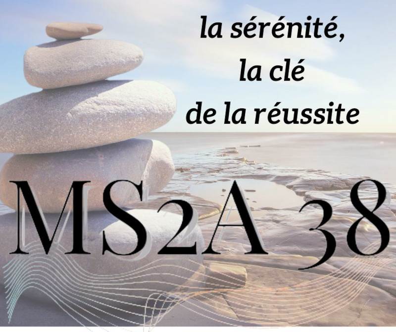 sérénité/ms2a38.fr